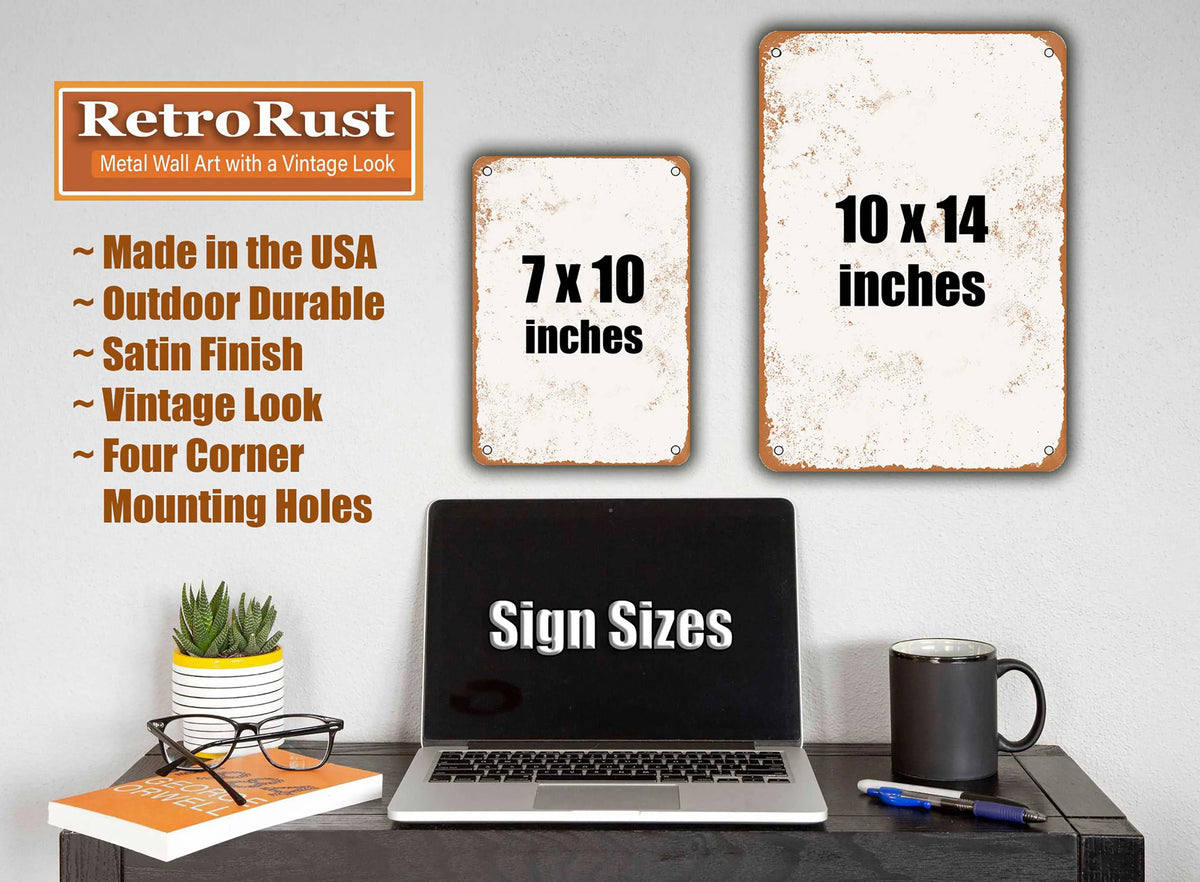 Vintage Rusty Look Metal Sign H603